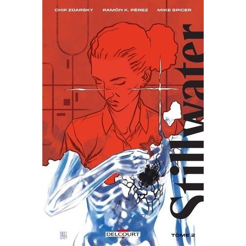 Stillwater Tome 2 - Toujours Fidèle