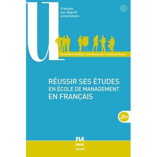 Réussir Ses Études En École De Management En Français - A2-C1