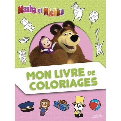 Mon Livre De Coloriages Masha Et Michka