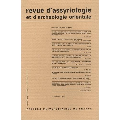 Revue D'assyriologie Et D'archéologie Orientale N° 101/2007