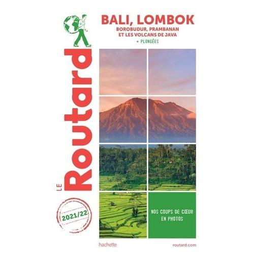 Bali, Lombok - Borobudur, Prabanan Et Les Volcans De Java