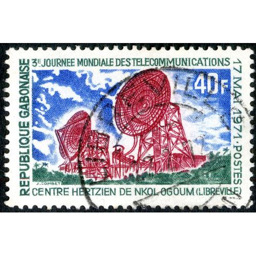 Timbre Oblitéré République Gabonaise, 3e Journée Mondiale Des Télécommunications 17 Mai 1971, Postes, Centre Hertzien De Nkol Ogoum, Libreville, 40 F