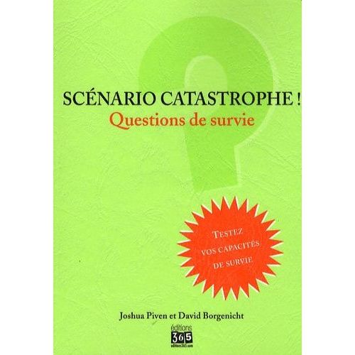 Scénario Catastrophe ! - Questions De Survie