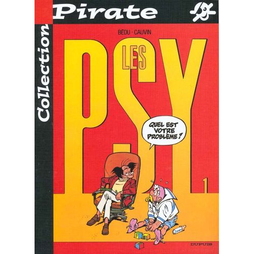 Les Psy - N° 1 - Quel Est Votre Problème ?