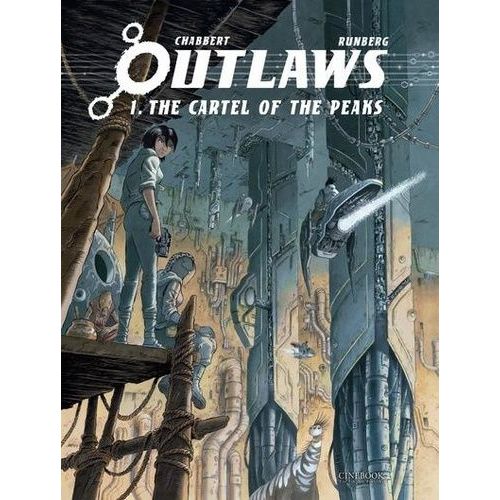 Outlaws Tome 1 - The Cartel Of The Peaks