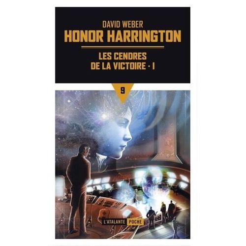 Honor Harrington Tome 9 - Les Cendres De La Victoire - Tome 1