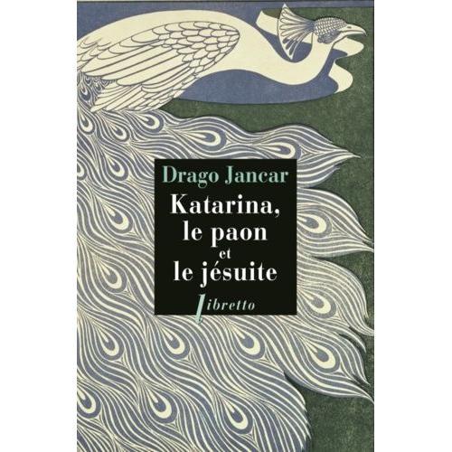 Katarina, Le Paon Et Le Jésuite