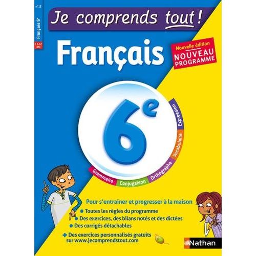 Français 6e Je Comprend Tout !
