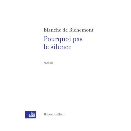Pourquoi Pas Le Silence
