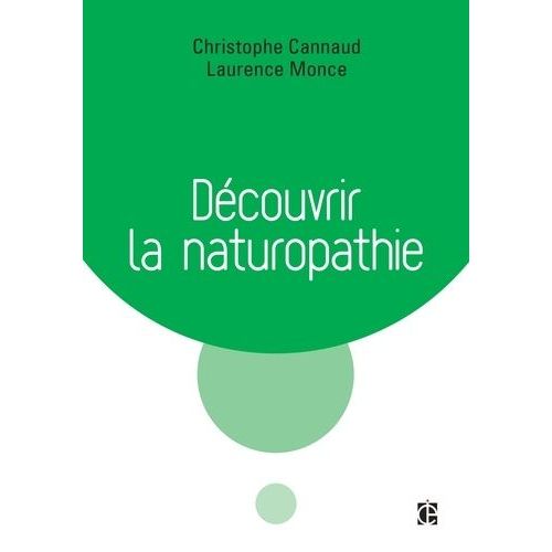 Découvrir La Naturopathie