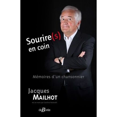 Sourire(S) En Coin - Mémoires D'un Chansonnier