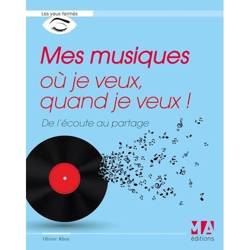 Mes Musiques Où Je Veux Quand Je Veux