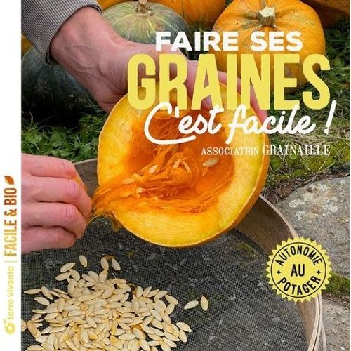 Faire Ses Graines C'est Facile ! - Autonomie Au Potager