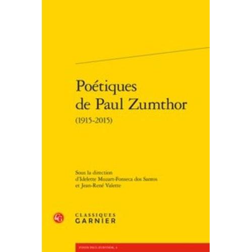 Poétiques De Paul Zumthor (1915-2015)