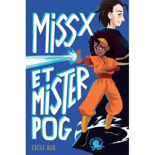 Miss X Et Mister Pog