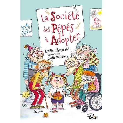 La Société Des Pépés À Adopter