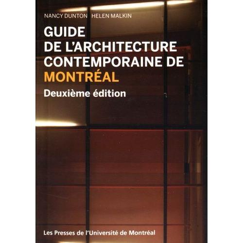 Guide De L'architecture Contemporaine De Montréal