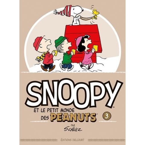 Snoopy Et Le Petit Monde Des Peanuts Tome 3