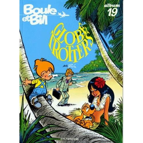 Album De Boule & Bill Tome 19 - Globe-Trotters