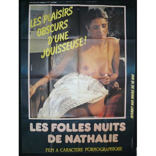 Les Folles Nuits De Nathalie - Film Pornographique 1981 Pierre-B. Reinhard - 160x120 Cm - Affiche De Cinéma Originale Française - Original Movie Poster * Marianne Foures ; Cathy Menard *