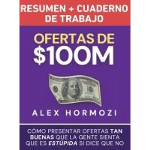 Ofertas De $100m Resumen Y Cuaderno De Trabajo