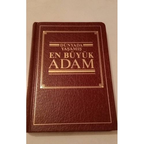 En Buyuk Adam - Dunyada Yasamis