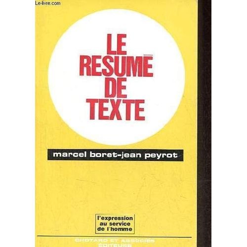 Le Resumé De Texte Épreuve D Une Pédagogie Nouvelle - Collection L Expression Au Service De L Homme.