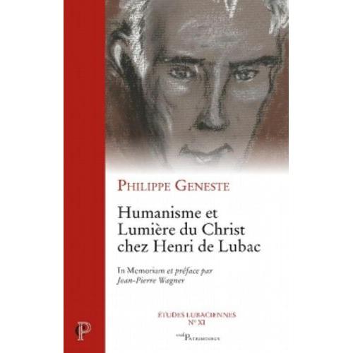 Humanisme Et Lumière Du Christ Chez Henri De Lubac