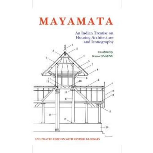 Mayamata - An Indian Treatise On Housing Architecture And Iconography