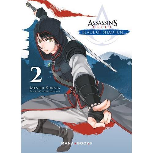 Assassin's Creed - Blade Of Shao Jun - Tome 2