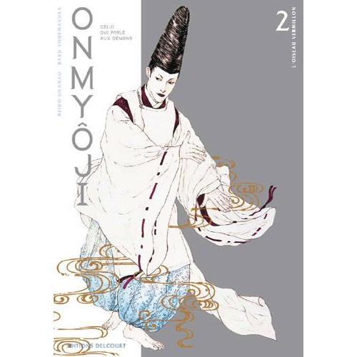 Onmyoji - Celui Qui Parle Aux Demons - Tome 2