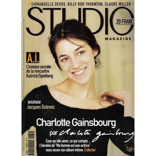 Magazine Studio Magazine N° 172 : Charlotte Gainsbourg - Jacques Dutronc - Kubrick - Spielberg - E. Devos - Billy Bob Thornton - Claude Miller