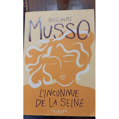 L'inconnue De La Seine De Guillaume Musso 