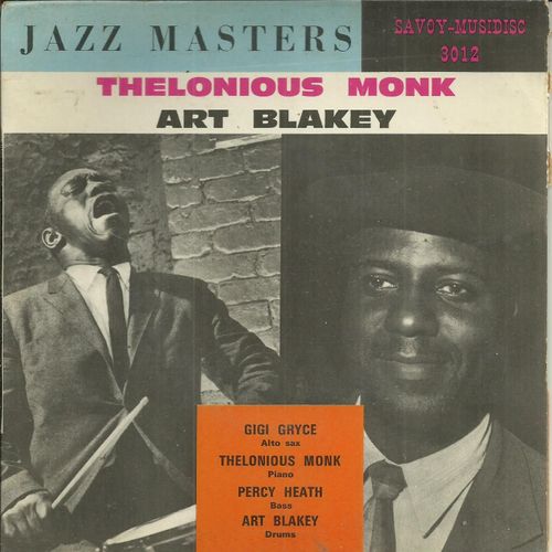 Thelonious Monk - Art Blakey -Gigi Gryce - Percy Heath : Gallop's Gallop (Monk) / Nica's Tempo (Gryce)