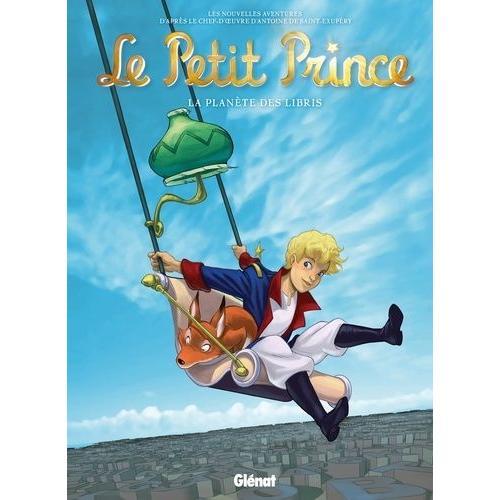 Le Petit Prince Tome 11 - La Planète Des Libris