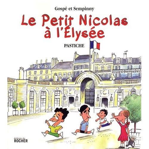 Le Petit Nicolas À L'elysée