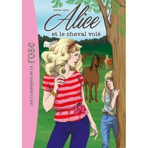 Alice Tome 1 - Alice Et Le Cheval Volé