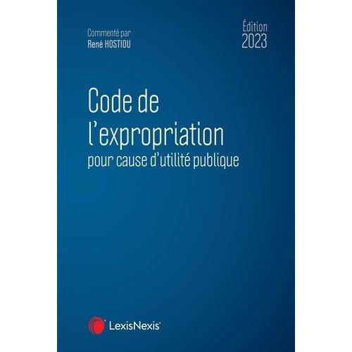 Code De L'expropriation Pour Cause D'utilité Publique