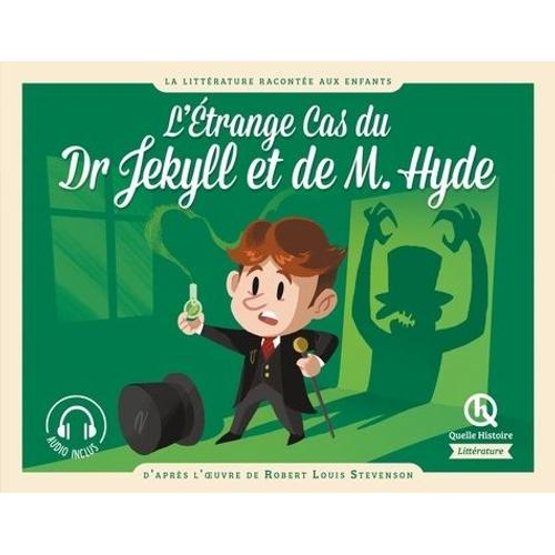 L'étrange Cas Du Docteur Jekyll Et De M. Hyde - D'après L'oeuvre De Robert Louis Stevenson