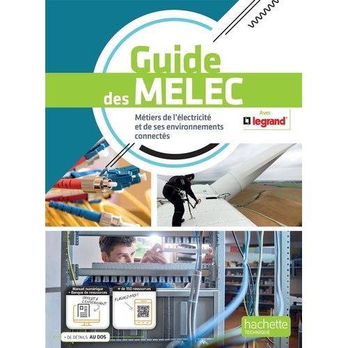 Guide Des Melec - Métiers De L'électricité Et De Ses Environnements Connectés