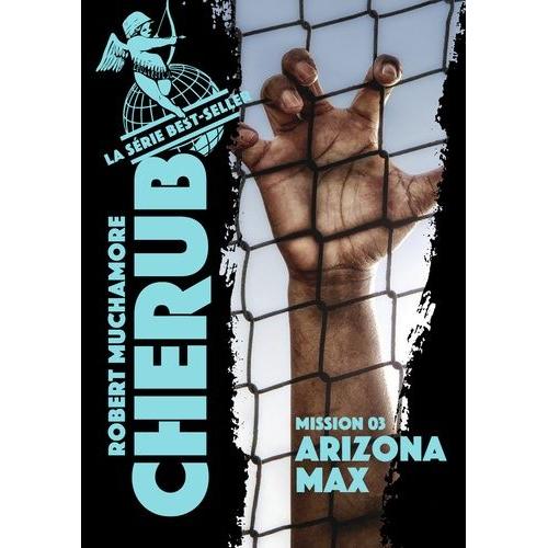 Cherub Tome 3 - Arizona Max