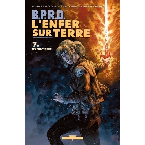 B.P.R.D. L'enfer Sur Terre Tome 7 - Exorcisme