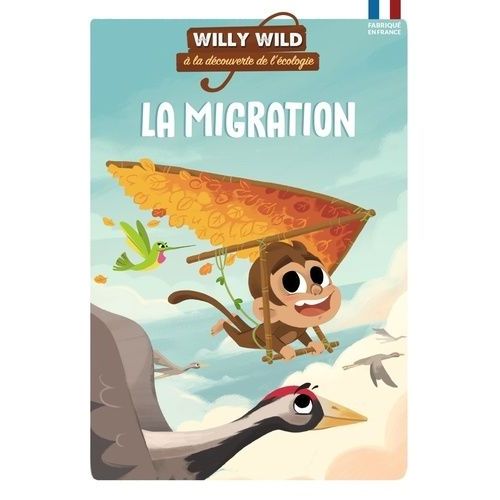 Willy Wild À La Découverte De L'écologie - La Migration