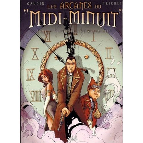 Les Arcanes Du "Midi-Minuit Tome 1 - L'affaire Du Nalta P312