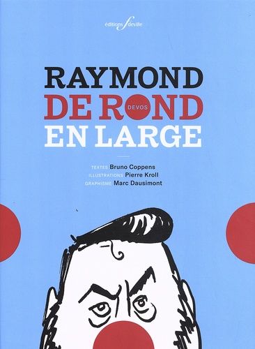 Raymond De Rond En Large