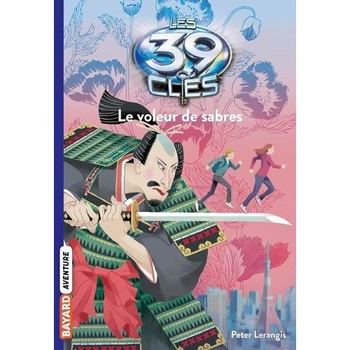 Les 39 Clés Tome 3 - Le Voleur De Sabres