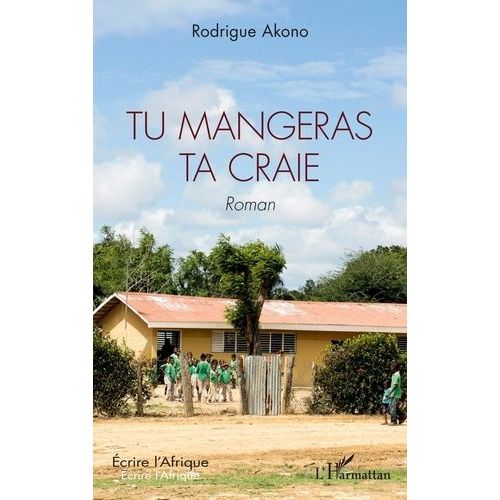 Tu Mangeras Ta Craie