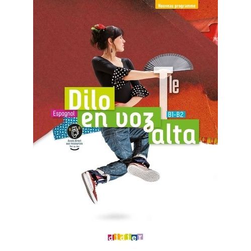Espagnol Tle B1-B2 Dilo En Voz Alta