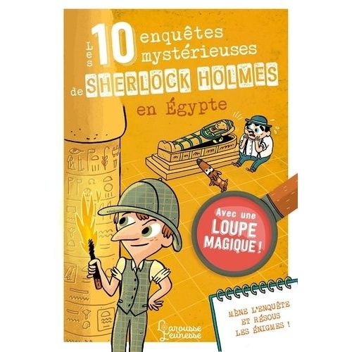 Les 10 Enquêtes Mystérieuses De Sherlock Holmes En Egypte