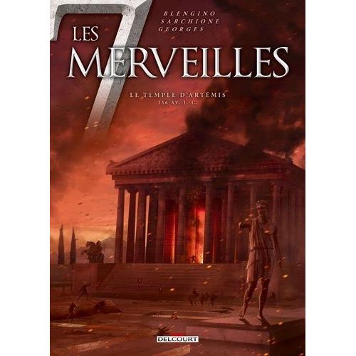 Les 7 Merveilles Tome 4 - Le Temple D'artémis - 356 Av - J.-C